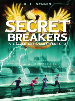 cover image of Secret breakers (À l'école des décrypteurs) Tome 3